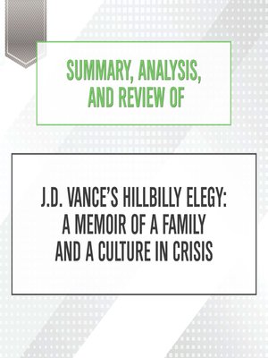 cover image of Summary, Analysis, and Review of J.D. Vance's Hillbilly Elegy